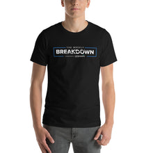 Load image into Gallery viewer, Weekly Breakdown Shirt
