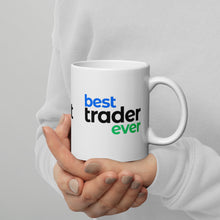 Load image into Gallery viewer, Best Trader Ever Mug
